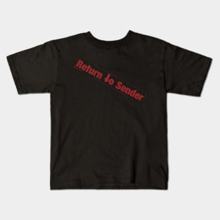 Return to Sender Kids T-Shirt